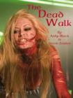 Image for The dead walk