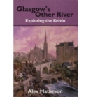 Image for Glasgow&#39;s Other River