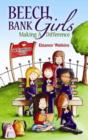 Image for Beech Bank Girls : Making A Difference