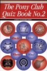 Image for The Pony Club Quiz Book: No. 2