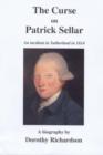 Image for The Curse on Patrick Sellar : An Incident in Sutherland in 1814