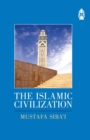 Image for The Islamic Civilization
