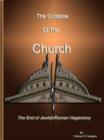 Image for The Collapse of the Church : The End of Jewish / Roman Hegemony