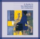 Image for A Guide to the Methodist Art Collection