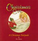 Image for Christmas Eve : A Christmas Fairy Tale