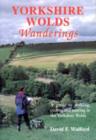 Image for Yorkshire Wolds Wanderings : A Guide to Walking, Cycling and Touring in the Yorkshire Wolds