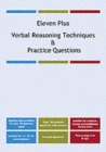 Image for Eleven Plus Verbal Reasoning Techniques and Practice Questions