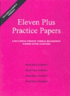 Image for Eleven Plus Practice Papers 5 to 8 : Multiple-choice Verbal Reasoning Papers with Answers (papers 5 to 8)