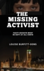 Image for The missing activist