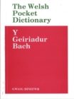 Image for Geiriadur Bach, Y / Welsh Pocket Dictionary, The
