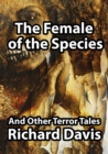 Image for The Female of the Species And Other Terror Tales