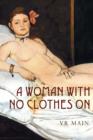 Image for A Woman with No Clothes on