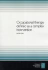 Image for Occupational Therapy Defined as a Complex Intervention