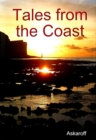 Image for Tales from the Coast: More Fascinating Stories from Askaroff