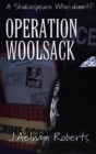 Image for Operation Woolsack : A Shakespeare Who-dunnit?
