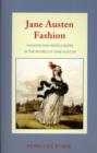 Image for Jane Austen fashion  : fashion and needlework in the works of Jane Austen