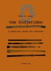 Image for How to Play the Didjeridoo