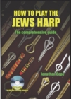 Image for How to Play the Jews Harp : Jaw Harp, Mouth Harp