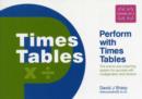 Perform with Times Tables : The One-to-one Coaching System for Success with Multiplication and Division - Sharp, David J.