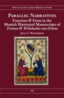 Image for Parallel Narratives: Function and Form in the Munich Illustrated Manuscripts of Tristan and Willehalm von Orlens