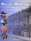 Image for Music Making in the West Riding of Yorkshire