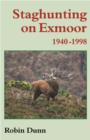Image for Staghunting on Exmoor 1940-1998