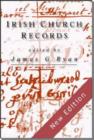 Image for Irish Church Records : Their History, Availability and Use in Family and Local History Research