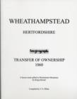 Image for Wheathampstead Hertfordshire: Transfer of Ownership 1060
