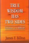 Image for True Wisdom Has Two Sides