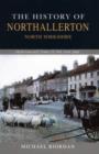 Image for The history of Northallerton  : from the earliest times to the year 2000