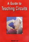 Image for A guide to teaching circuits