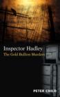 Image for Inspector Hadley, The Gold Bullion Murders