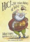Image for Hic! : The Entire History of Wine (abridged)