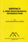 Image for Gestalt : A New Idiosyncratic Introduction
