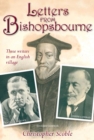 Image for Letters from Bishopsbourne  : three writers in an English village