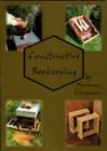 Image for Constructive Beekeeping : DIY Knowhow and Projects for Beekeepers