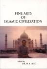 Image for Fine arts of Islamic civilization  : a collection of essays