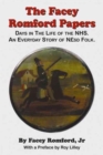Image for The Facey Romford papers  : days in the life of the NHS
