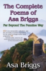 Image for The collected poems of Asa Briggs  : far beyond the Pennine Way