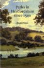 Image for Parks in Hertfordshire Since 1500