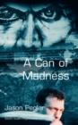 Image for A can of madness