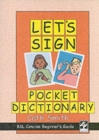 Image for Let&#39;s sign pocket dictionary  : BSL concise beginner&#39;s guide