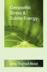 Image for Geopathic Stress and Subtle Energy