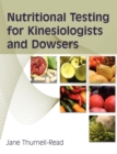 Image for Nutritional Testing For Kinesiologists And Dowsers
