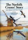 Image for The Norfolk Cranes&#39; Story : Also Includes Cranes in Europe