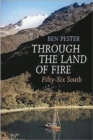 Image for Through the land of fire  : fifty-six south