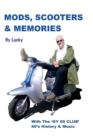 Image for Mods, scooters &amp; memories  : GY 65 Club scooter boys