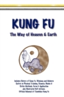 Image for Kung Fu - The Way of Heaven &amp; Earth
