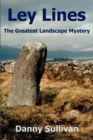 Image for Ley lines  : the greatest landscape mystery
