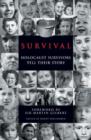 Image for Survival : Holocaust Survivors Tell Their Story